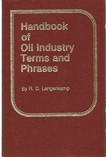 Beispielbild fr Handbook of Oil Industry Terms and Phrases (1st Edition) zum Verkauf von Ammareal