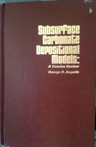Beispielbild fr Subsurface Carbonate Depositional Models zum Verkauf von Better World Books