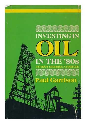 Investing in Oil in the '80s Without Spending a Fortune