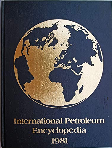 9780878141647: International Petroleum Encyclopedia.