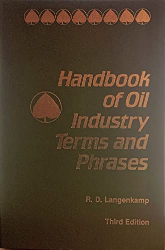 Stock image for Handbook of Oil Industry Terms and Phrases for sale by Better World Books