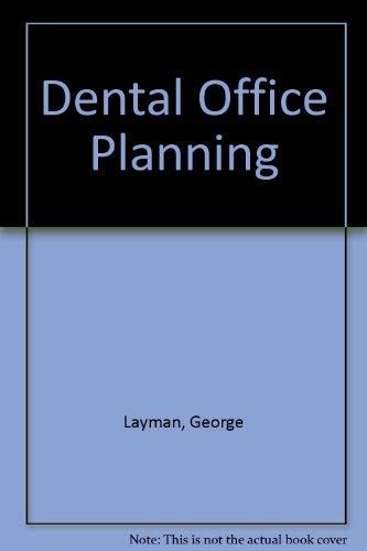 Beispielbild fr Dental Office Planning zum Verkauf von Wonder Book