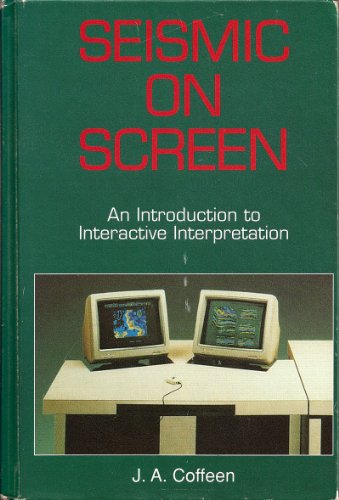 Beispielbild fr Seismic on Screen: An Introduction to Interactive Interpretation zum Verkauf von ThriftBooks-Atlanta