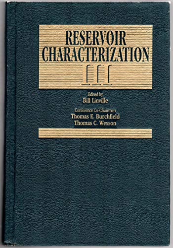 Stock image for Reservoir Characterization III: Proceedings Third International Reservoir Characterization Technical Conference Tulsa, Oklahoma November 3-5, 1991 for sale by HPB-Red