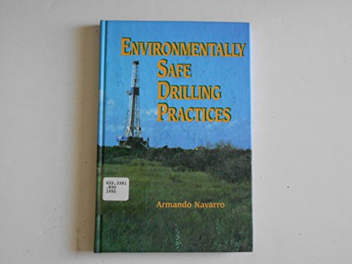Stock image for Environmentally Safe Drilling for sale by ThriftBooks-Dallas