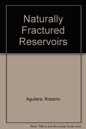 9780878144495: Naturally Fractured Reservoirs