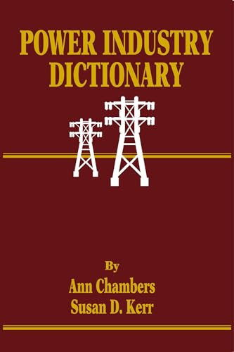 Stock image for Power Industry Dictionary for sale by St Vincent de Paul of Lane County