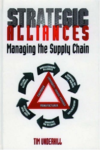 Beispielbild fr Strategic Alliances : Managing the Supply Chain zum Verkauf von Better World Books