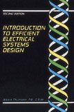 Introduction to Efficient Electrical Systems Design (9780878146437) by Thumann, Albert