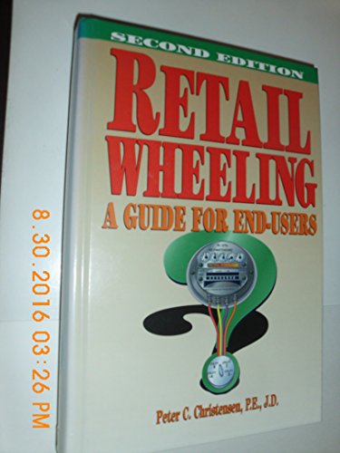 Beispielbild fr Retail Wheeling: A Guide for End-Users zum Verkauf von Anderson Book