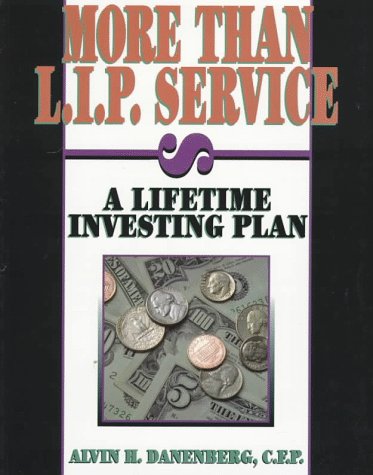 9780878146550: More Than L.I.P. Service: A Lifetime Investing Plan