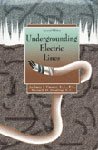 Stock image for Undergrounding Electric Lines for sale by Mispah books