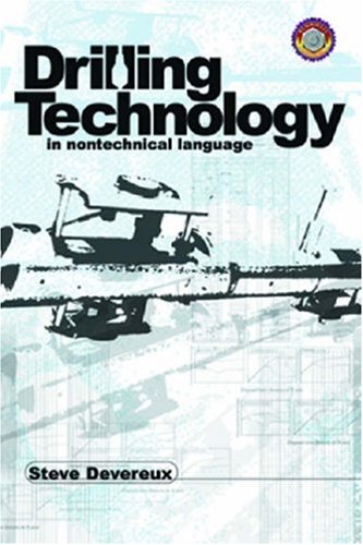 Beispielbild fr Drilling Technology in Nontechnical Language zum Verkauf von Better World Books