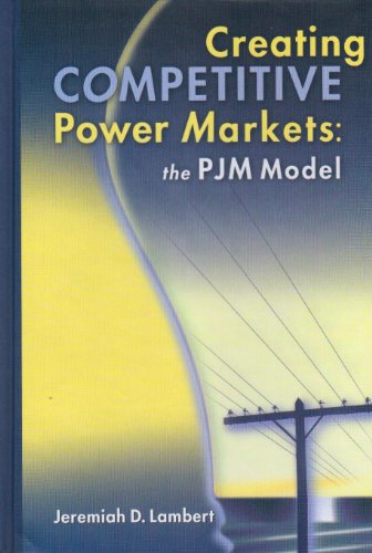 Stock image for Creating Competitive Power Markets: The PJM Model for sale by SecondSale