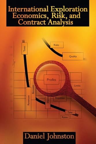 Beispielbild fr International Exploration Economics, Risk, and Contracts Analysis zum Verkauf von WorldofBooks