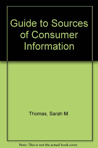 Stock image for A Guide to Sources of Consumer Information for sale by Better World Books: West