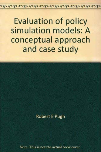 Stock image for Evaluation of Policy Simulation Models : A Conceptual Approach and Case Study for sale by Better World Books
