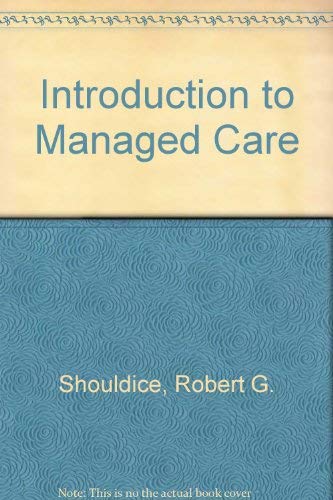 Stock image for Introduction to Managed Care for sale by Once Upon A Time Books