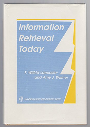 Imagen de archivo de Information Retrieval Today a la venta por Better World Books