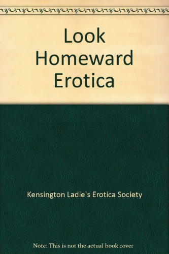9780878151950: Look Homeward Erotica