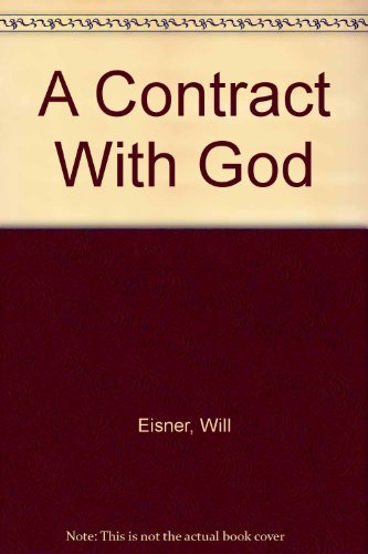 A Contract With God (9780878160174) by Eisner, Will