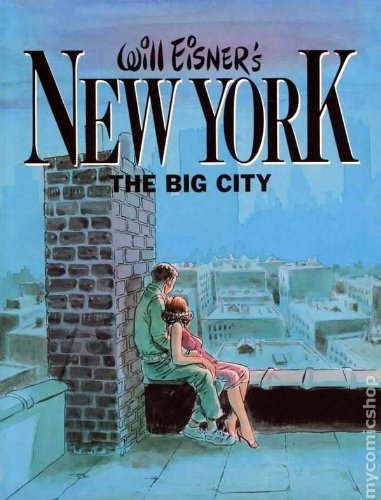 Will Eisner's New York, The Big City