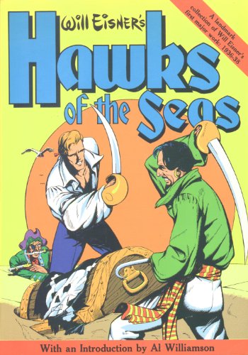 9780878160235: Will Eisner's Hawks of the Seas