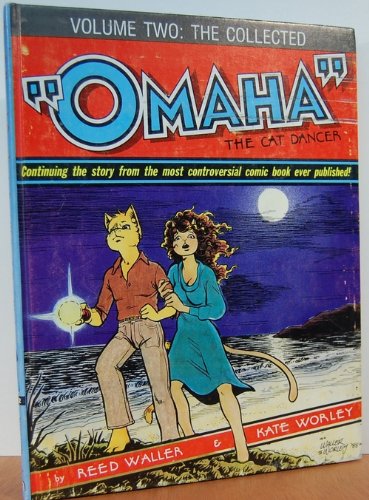 9780878160488: The Collected Omaha the Cat Dancer Volume Two