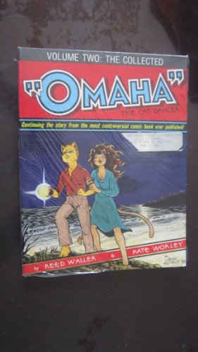 Imagen de archivo de The Collected "Omaha" The Cat Dancer : Volume Two a la venta por HPB-Emerald