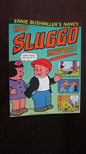 9780878160679: How Sluggo Survives /Ernie Bushmiller's Nancy Series/