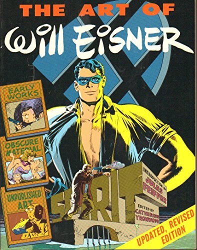 Stock image for The Art of Will Eisner for sale by Vashon Island Books