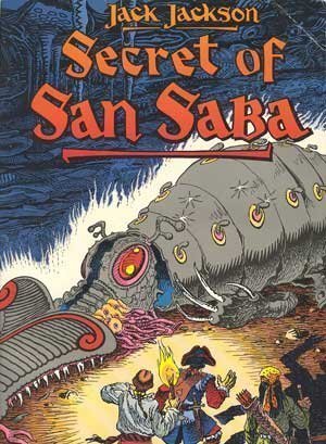 Secret of San Saba: A Tale of Phantoms and Greed in the Spanish Southwest (Death Rattle Series) (9780878160815) by Jackson, Jack
