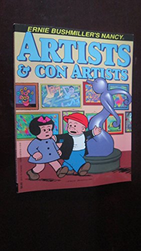 

Bums, Beatniks and Hippies/Artists & Con Artists (Ernie Bushmiller's Nancy #4)