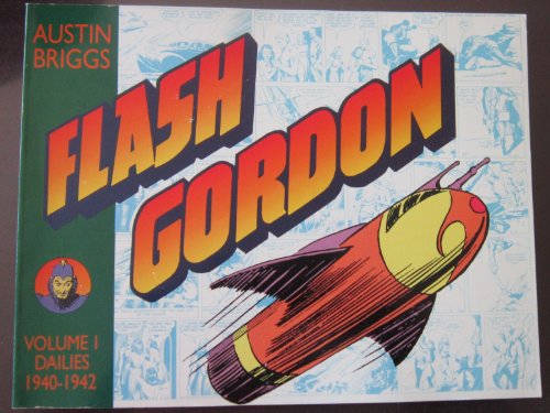 Imagen de archivo de Flash Gordon : Volume 1 : Dailies 1940-1942 a la venta por HPB-Diamond