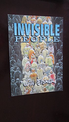 Invisible People (9780878162079) by Eisner, Will