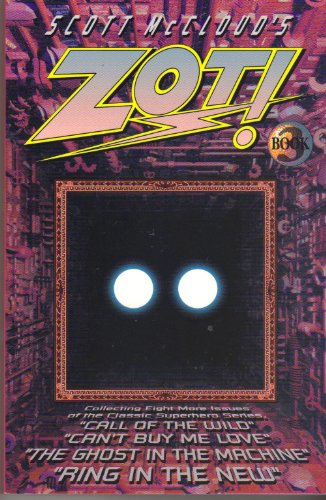 Scott McCloud's Zot! Book 3: Issues 16, 21-27 (9780878164295) by Scott McCloud