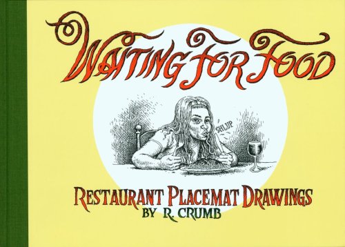 Beispielbild fr Waiting for Food: Restaurant Placemat Drawings zum Verkauf von THE BOOKSNIFFER