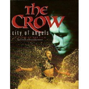 Imagen de archivo de The Crow: City of Angels : A Diary of the Film a la venta por KuleliBooks