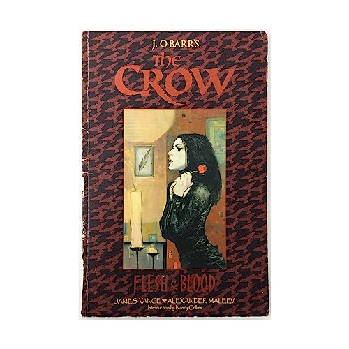 The Crow: Flesh & Blood (9780878165698) by Vance, James; Maleev, Alexander; O'Barr, James