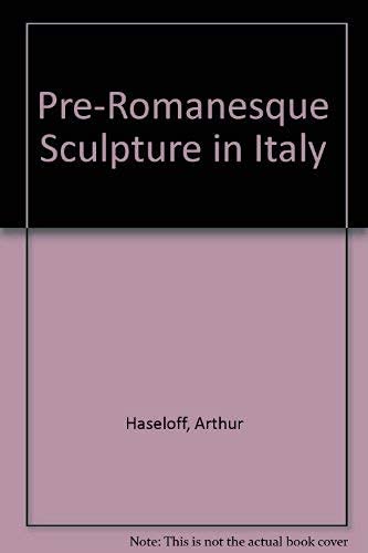 Imagen de archivo de Pre-Romanesque Sculpture in Italy a la venta por Better World Books