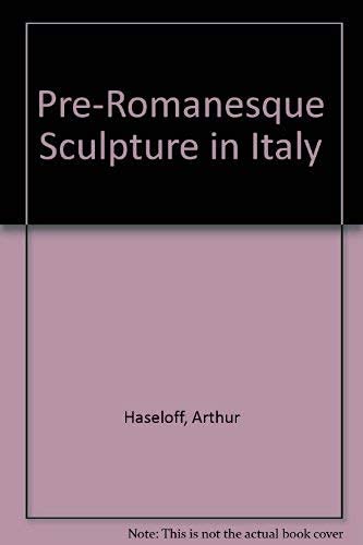 Stock image for Pre-Romanesque Sculpture in Italy for sale by Better World Books