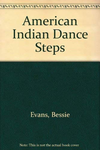 Stock image for American Indian Dance Steps for sale by Better World Books: West