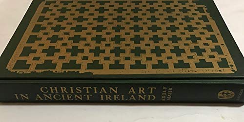 9780878171736: Christian Art in Ancient Ireland (Two Volumes in One)