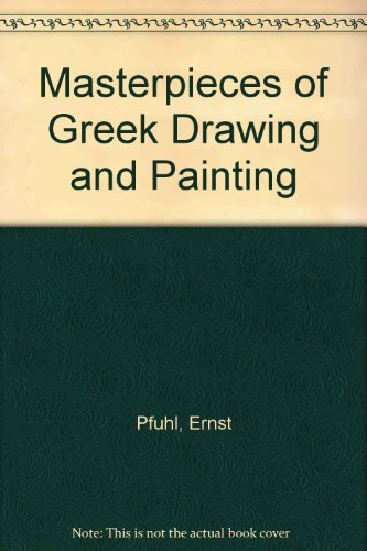 Stock image for Masterpieces of Greek Drawing and Painting for sale by Better World Books