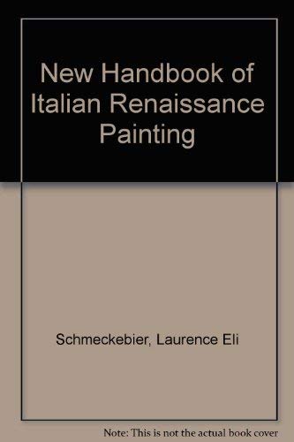 Imagen de archivo de New Handbook of Italian Renaissance Painting a la venta por Wonder Book