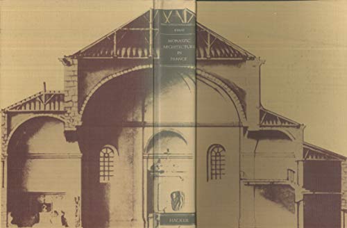 Monastic Architecture in France from the Renaissance to the Revolution (9780878172603) by Evans, John
