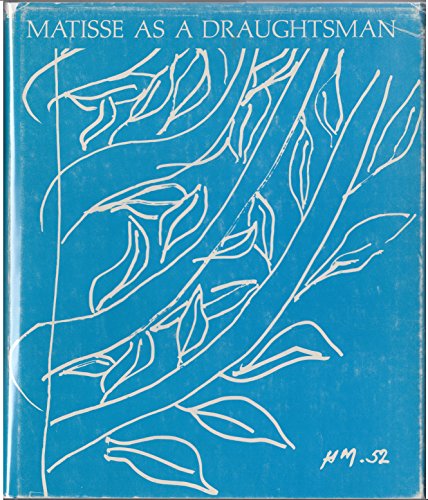 Imagen de archivo de Matisse As a Draughtsman a la venta por Silent Way Books