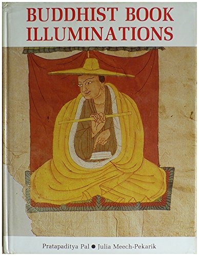 Buddhist Book Illuminations (9780878173280) by Pal, Pratapaditya