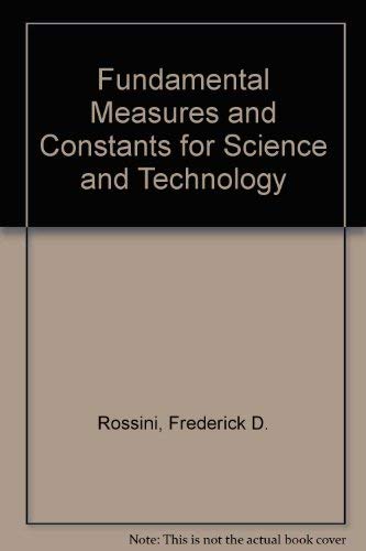 Imagen de archivo de Fundamental Measures and Constants for Science and Technology a la venta por ThriftBooks-Atlanta