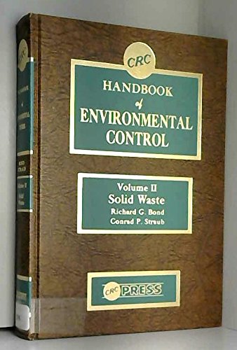 Imagen de archivo de CRC HANDBOOK of ENVIRONMENTAL CONTROL, VOLUME II: SOLID WASTE (First Edition) a la venta por SUNSET BOOKS